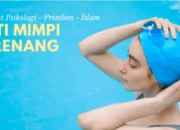 Makna Mimpi Berenang Di Danau Menurut Islam