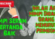 Arti Mimpi Dibacok Orang Menurut Islam: Tanda Bahaya atau Pengkhianatan?